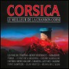 Corsica - Le Meilleur de la Chanson Corse