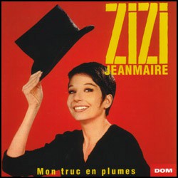 Zizi Jeanmaire - Mon Truc en Plume