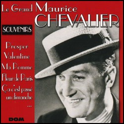Le Grand Maurice Chevalier - Souvenirs