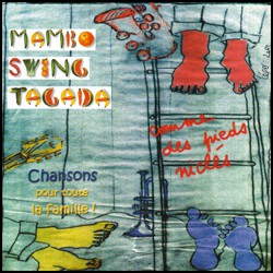 Mambo Swing Tagada - Comme des pieds niclés