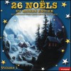 26 Noëls du Monde Entier Vol. 1