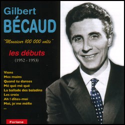 Gilbert Bécaud - Les Débuts