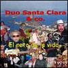 Duo Santa Clara - El reto de la vida