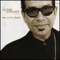 Hilton Schilder Group - No Turning back