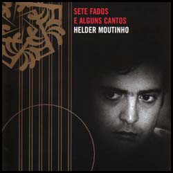 Helder Moutinho - Sete Fados...