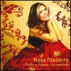 Rosa Madeira - Entre a bruma ....