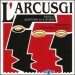 L'Arcusgi - Compilation  (2 CD)