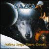 Nazca - Indians, Songs, Nature , Dreams