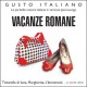 Gusto Italiano - Vacanze Romane