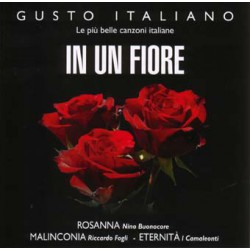 Gusto Italiano - In Un Fiore