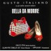 Gusto Italiano - Bella da Morire