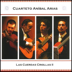 Cuarteto Anibal Arias - Las cuerdas Criollas II