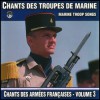 Chants des Troupes de Marine vol.3