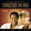 Unforgettable Love Songs - Heroes Collection  2CD