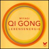 Qi Gong - Lebensenergie
