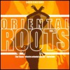 Oriental Roots vol.1