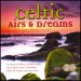 Celtic Airs & Dreams