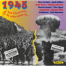 Chansons de Cette Année là : 1945