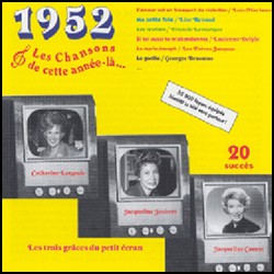 Chansons de Cette Année là : 1952