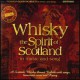 Whisky - Spirit of Scotland