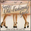 Sweet Old Fashioned Girls (CD x 4)