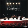 Surghjenti - Oghji... in scena