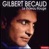 Gilbert Bécaud - Le Rideau Rouge