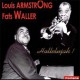 Louis Armstrong / Fats Waller - Hallelujah !