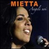 Italian Style - Mietta - Angeli Noi<br>