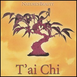 Nature's Beauty - T'ai Chi
