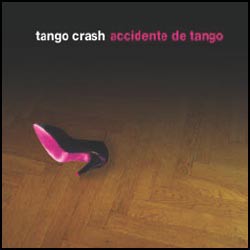 Tango Crash - Accidente de tango