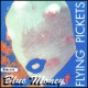 Flying Picket - Blue Money