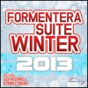 Formentera Suite Winter 2013