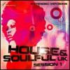 House & Soulful Uk Session 1