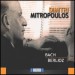 Dimitri Mitropoulos - Conducts Berlioz, Bach