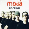 Modà - Le origini (CD + DVD)