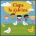 Ciapa La Galeina - Baby Club