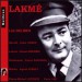 Leo Delibes - Lakmé