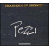 Francesco De Gregori - Pezzi