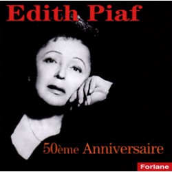 Edith Piaf - 50ème Anniversaire