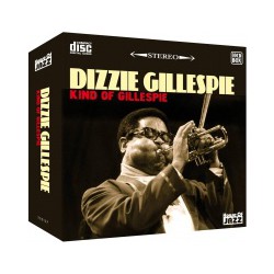 Dizzie Gillespie - Kind Of