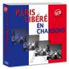 Paris Libéré en Chansons