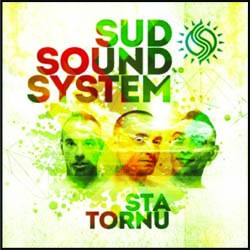 Sud Sound System - Sta Tornu