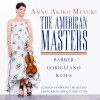 Anne Akiko Meyers  - The American Masters