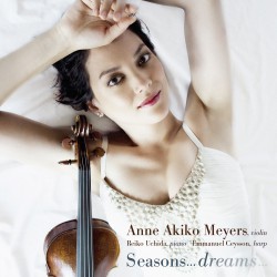 Anne Akiko Meyers  - Seasons...Dreams...
