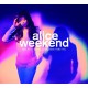 Alice - Week End