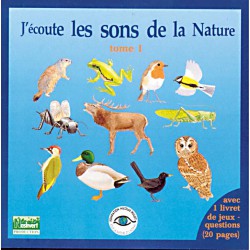 J'écoute les sons de la nature TOME 1