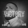 DJ Khaled - Victory