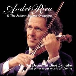 Andre Rieu & J.Strauss Orch. - On The Beautiful