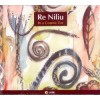 Re Niliu - In A Cosmic Ear